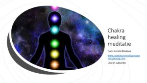 Chakra healing en balans meditatie (Spirituele ontwaking)